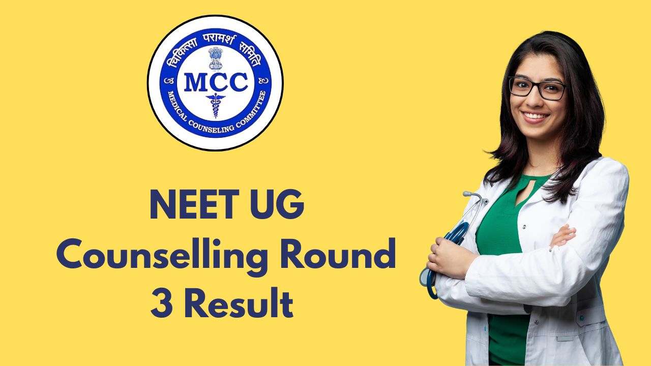 NEET UG Counselling Round 3 Result